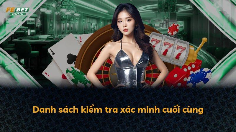Danh sách kiểm tra xác minh cuối cùng