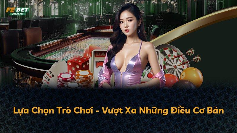 Lựa Chọn Trò Chơi - Vượt Xa Những Điều Cơ Bản